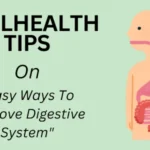 This image shows the text. the one tax says the name of the website well health tips and the second text says easy ways to improve digestive system. There is in vector image of a man with digestive system inside him.