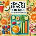 Healthy snacks for kids arranged in an attractive display including fruits, vegetables, nuts, and yogurt.